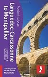 Languedoc: Carcassone to Montpellier