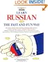 Learn Russian the Fast and Fun Way (Fast & Fun Way S.)
