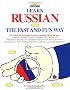 Learn Russian the Fast and Fun Way (Fast & Fun Way)