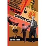The Iron Curtain Kidvon "Oliver Fritz"