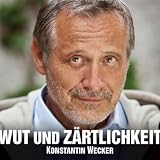 Zoom Produkt-Bild: Wut und Z&auml;rtlichkeit (Limited Edition)