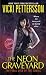 The Neon Graveyard (Sign of the Zodiac, Book 6)