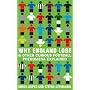 Why England Lose: and Other Curious Phenomena Explained