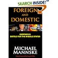 Foreign and Domestic: Campaign II--Battle for the Middle States by Michael Mannske