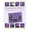 Faszination Draht 1: -Grundlegende Wirework- Techniken & Inspiration f�r handgefertigten Schmuck aus Draht & Perlen