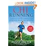 ChiRunning: A Revolutionary Approach to Effortless, Injury-Free Running