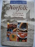 A taste of Norfolk : a collection of regional recipes