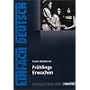 EinFach Deutsch - Unterrichtsmodelle: Frank Wedekind 'Fr�hlings Erwachen'