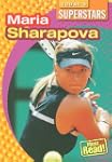 Maria Sharapova (Today's Superstars....