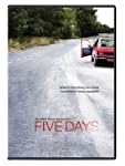 Five Days