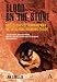 Blood on the Stone: Greed, Corruption and War in the Global Diamond Trade