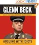 Arguing with Idiots: How to Stop Small Minds and Big Government