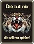 die tut nix
