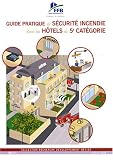 Revue Fédération Française du Bâtiment  / Guide pratique de sécurité incendie dans les hôtels de 5e catégorie