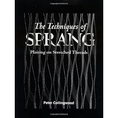 The Techniques of Sprang: Plaiting on Stretched Threads