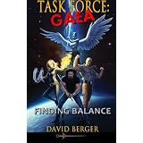 Task Force: Gaea: Finding Balance (Volume 1)
