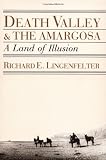 Death Valley and the Amargosa: A Land of Illusion