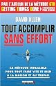 Tout accomplir sans effort