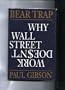 Bear Trap: Why Wall Street Doesn't Work