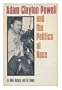 Adam Clayton Powell and the politics of race
