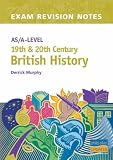 AS/A-level 19th and 20th Century British History (Exam Revision Notes)