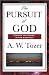 Books : The Pursuit of God