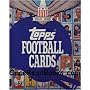 Topps football cards: The complete picture collection : a history, 1956-1986