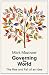 Governing the World: The History of an Idea (Allen Lane History)