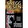 A Twisted Faith: The true story of a minister and &hellip by Gregg Olsen