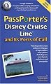 PassPorter's Disney Cruise Line and Its Ports of Call 2008