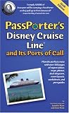 PassPorter's Disney Cruise Line and Its Ports of Call 2008