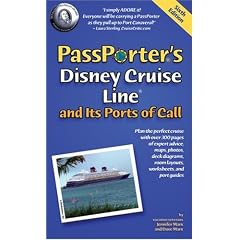 Passporter's Disney Cruise Line and Its Ports of Call: The Take-Along Travel Guide and Planner (Passporter's Disney Cruise Line & Its Ports of Call)