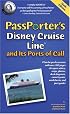 PassPorter's Disney Cruise Line and Its Ports of Call 2008