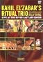 Kahil El'Zabar's Ritual Trio Live at the River East Art Center
