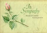 In Sympathy: Words of Comfort and Inspiration (1977 Hardcover Printing, 300HE296, 0875295169)