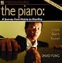The Piano: A Journey from Hubris to Humility