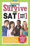 How to Survive the SAT (and ACT) (by Hundreds of Happy College Students)