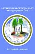 A REVEREND'S POETIC JOURNEY THROUGH SPIRITUAL LOVE