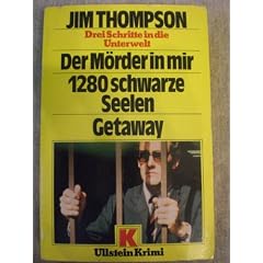 Der M�rder in mir / 1280 ( eintausendzweihundertachtzig) schwarze Seelen / Getaway.