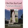 On Fire for God - Adventures on the Mystical Path with Elizabeth Clare Prophet