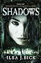 Shadows: The Sequel to Ashes (Ashes Trilogy)