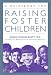 A Guidebook for Raising Foster Children