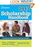 Scholarship Handbook 2013: All-New 16th Edition (College Board Scholarship Handbook)