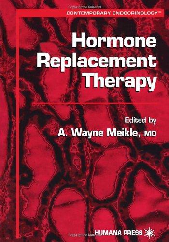 Hormone Replacement Therapy (Contemporary Endocrinology)