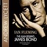H&ouml;rbuch Ian Fleming: The Man Behind James Bond