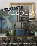 Creative Display: Inspiring Ideas to Make Every Surface Beautiful