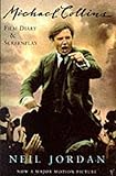 Michael Collins : screenplay and film diary