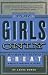 For Girls Only: Everything Great About Being a Girl