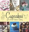 Cupcakes from the Primrose Bakery: Make the Most Sought-After Cupcakes in London