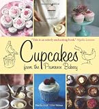Cupcakes from the Primrose Bakery: Make the Most Sought-After Cupcakes in London